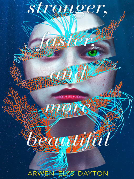 Title details for Stronger, Faster, and More Beautiful by Arwen Elys Dayton - Available